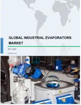 Global Industrial Evaporators Market 2017-2021